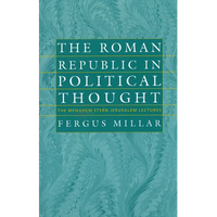 The Roman Republic in Political Thought - Paperback