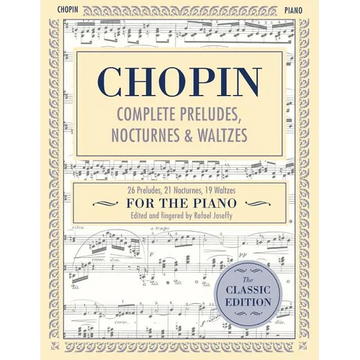 Complete Preludes, Nocturnes & Waltzes: 26 Preludes, 21 Nocturnes, 19 Waltzes for Piano (Schirmer's Library of Musical Classics) - Paperback
