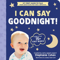 I Can Say Goodnight! - Board Book