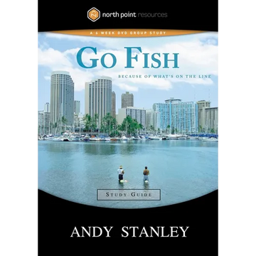 Go Fish Study Guide: Because of What's on the Line - Paperback