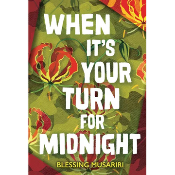 When It's Your Turn for Midnight - Hardcover