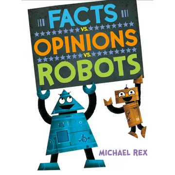 Facts vs. Opinions vs. Robots - Hardcover