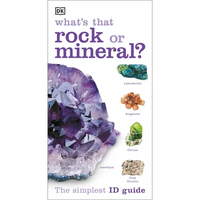 Whats That Rock or Mineral: A Beginner's Guide - Paperback