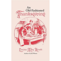 Old-Fashioned Thanksgiving - Paperback