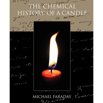 The Chemical History of a Candle - Paperback