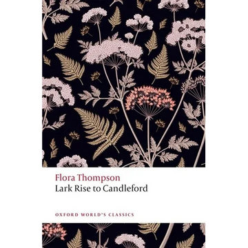 Lark Rise to Candleford - Paperback