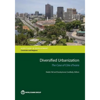 Diversified Urbanization: The Case of Cote D'Ivoire - Paperback