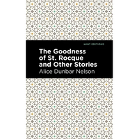 The Goodness of St. Rocque and Other Stories - Paperback