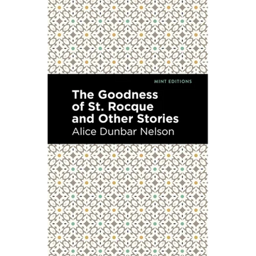 The Goodness of St. Rocque and Other Stories - Paperback