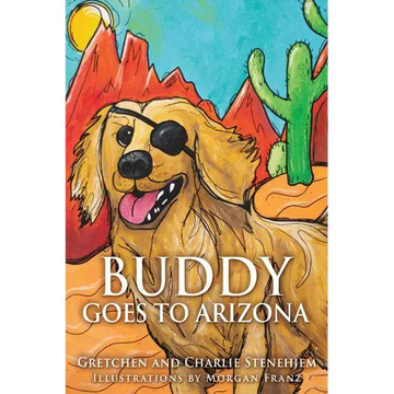 Buddy Goes to Arizona - Paperback