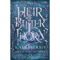 Heir of Bitter Thorn - Paperback