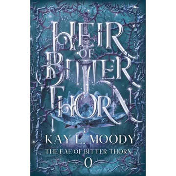 Heir of Bitter Thorn - Paperback