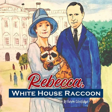 Rebecca, White House Raccoon - Paperback