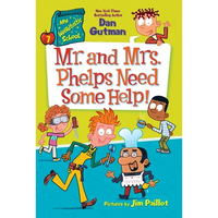 My Weirdtastic School #7: Mr. and Mrs. Phelps Need Some Help! - Paperback
