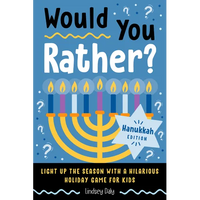 Would You Rather? Hanukkah Edition: Light Up the Season with a Hilarious Holiday Game for Kids - Paperback