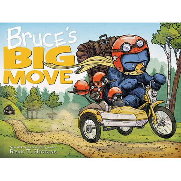 Bruce's Big Move-A Mother Bruce Book - Hardcover