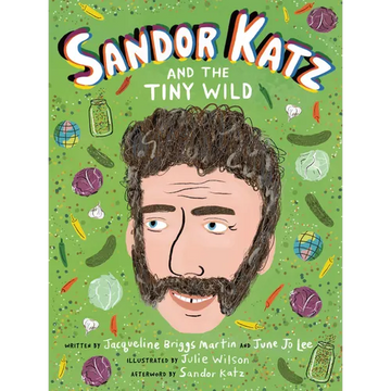 Sandor Katz and the Tiny Wild - Hardcover