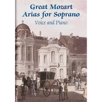 Great Mozart Arias for Soprano: Voice and Piano - Paperback