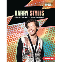Harry Styles: Pop Star with an X Factor - Library Binding