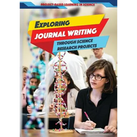 Exploring Journal Writing Through Science Research Projects - Library Binding