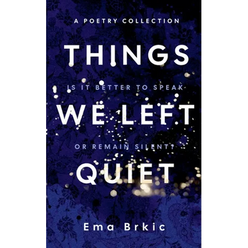Things We Left Quiet - Paperback