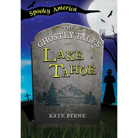 The Ghostly Tales of Lake Tahoe - Paperback