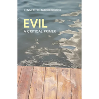 Evil: A Critical Primer - Paperback