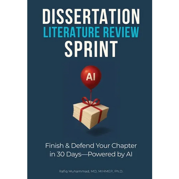Dissertation Literature Review Sprint: Finish & Defend Your Chapter in 30 Days-Powered by AI - Paperback