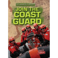 Join the Coast Guard - Library Binding