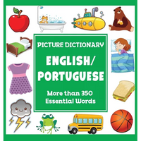 English Portuguese Picture Dictionary: More Than 350 Essential Words - Hardcover