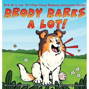 Brody Barks a Lot! - Hardcover