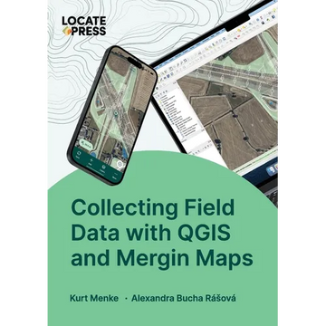 Collecting Field Data with QGIS and Mergin Maps - Paperback