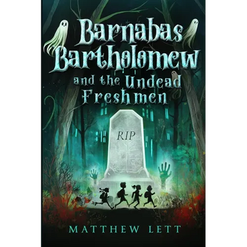 Barnabas Bartholomew and the Undead Freshmen - Paperback