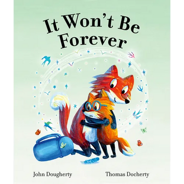 It Won't Be Forever - Hardcover
