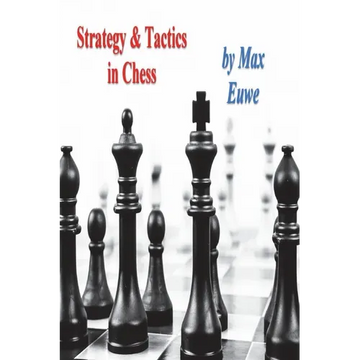 Strategy & Tactics in Chess - Paperback
