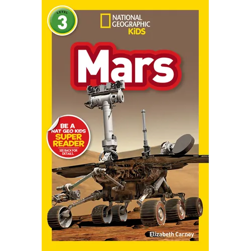Mars (National Geographic Kids Readers, Level 3)