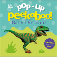 Pop-Up Peekaboo! Baby Dinosaur: A Prehistoric Surprise Under Every Flap! - Board Book