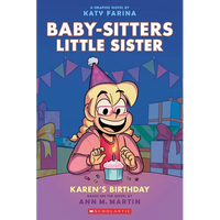 Karen's Birthday: A Graphic Novel (Baby-Sitters Little Sister #6) - Paperback