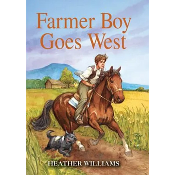 Farmer Boy Goes West - Hardcover