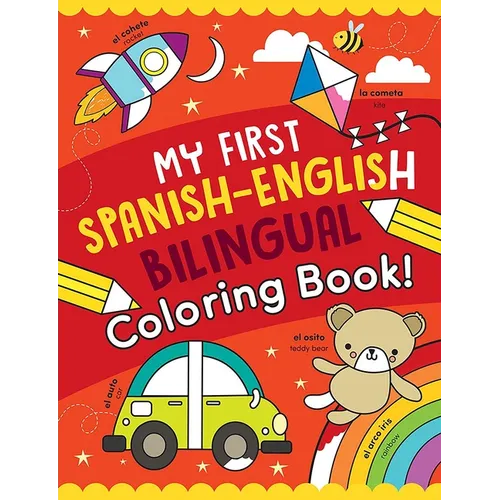 My First Spanish-English Bilingual Coloring Book!