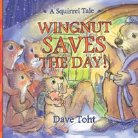 Wingnut Saves the Day! - Paperback