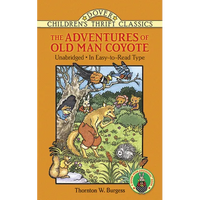 The Adventures of Old Man Coyote: Unabridged, in Easy-To-Read Type - Paperback