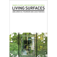 Living Surfaces: Images, Plants, and Environments of Media - Paperback