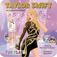 Taylor Swift Unofficial Fun Flaps Board Book - Board Book