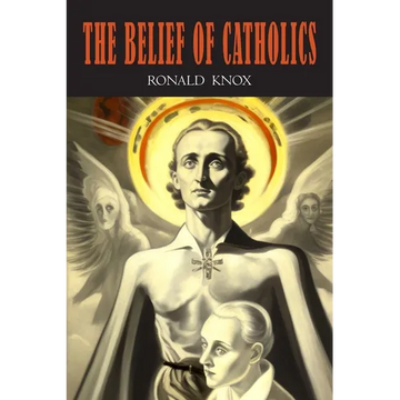 The Belief of Catholics - Paperback