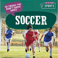 20 Things You Didn't Know about Soccer - Paperback