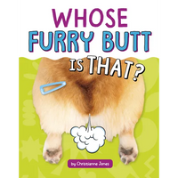 Whose Furry Butt Is That? - Paperback