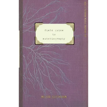 field guide to autobiography - Paperback