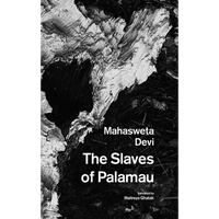 The Slaves of Palamau and Other Writings - Paperback