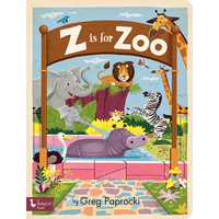 Z Is for Zoo - Board Book